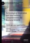 Image for Technological Innovation and International Competitiveness for Business Growth: Challenges and Opportunities