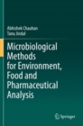 Image for Microbiological Methods for Environment, Food and Pharmaceutical Analysis