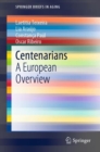 Image for Centenarians : A European Overview