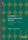 Image for United States army doctrine  : adapting to political change