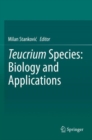 Image for Teucrium Species: Biology and Applications