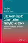 Image for Classroom-based Conversation Analytic Research