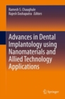 Image for Advances in dental implantology using nanomaterials and allied technology applications