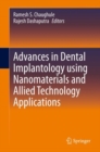 Image for Advances in Dental Implantology Using Nanomaterials and Allied Technology Applications