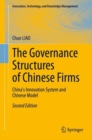 Image for Governance Structures of Chinese Firms: China&#39;s Innovation System and Chinese Model