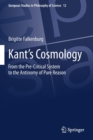 Image for Kant’s Cosmology : From the Pre-Critical System to the Antinomy of Pure Reason