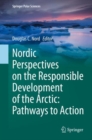 Image for Nordic Perspectives on the Responsible Development of the Arctic