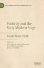 Image for Publicity and the Early Modern Stage
