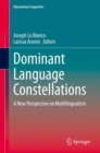 Image for Dominant Language Constellations: A New Perspective on Multilingualism