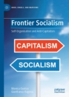 Image for Frontier socialism: self-organisation and anti-capitalism