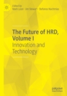 Image for The future of HRDVolume I,: Innovation and technology