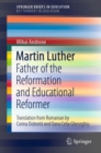 Image for Martin Luther SpringerBriefs on Key Thinkers in Education: Father of the Reformation and Educational Reformer
