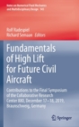 Image for Fundamentals of High Lift for Future Civil Aircraft : Contributions to the Final Symposium of the Collaborative Research Center 880, December 17-18, 2019, Braunschweig, Germany