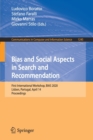 Image for Bias and Social Aspects in Search and Recommendation : First International Workshop, BIAS 2020, Lisbon, Portugal, April 14, Proceedings