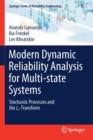 Image for Modern Dynamic Reliability Analysis for Multi-state Systems : Stochastic Processes and the Lz-Transform