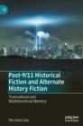 Image for Post-9/11 Historical Fiction and Alternate History Fiction