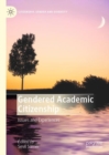 Image for Gendered Academic Citizenship: Issues and Experiences