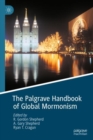 Image for The Palgrave handbook of global Mormonism