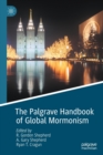 Image for The Palgrave handbook of global Mormonism