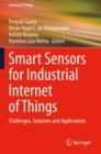 Image for Smart sensors for industrial internet of things  : challenges, solutions and applications