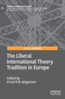 Image for The liberal international theory tradition in Europe