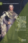 Image for Survival and revival in Sweden&#39;s court and monarchy, 1718-1930
