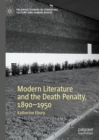 Image for Modern literature and the death penalty, 1890-1950