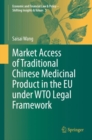 Image for Market Access of Traditional Chinese Medicinal Product in the EU Under WTO Legal Framework