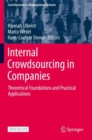 Image for Internal Crowdsourcing in Companies : Theoretical Foundations and Practical Applications