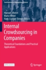 Image for Internal Crowdsourcing in Companies : Theoretical Foundations and Practical Applications