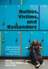 Image for Bullies, Victims, and Bystanders