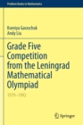 Image for Grade Five Competition from the Leningrad Mathematical Olympiad : 1979-1992