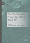 Image for The transmedia franchise of Star Wars TV