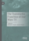 Image for The Transmedia Franchise of Star Wars TV