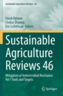 Image for Sustainable Agriculture Reviews 46 : Mitigation of Antimicrobial Resistance Vol 1 Tools and Targets