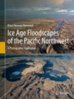 Image for Ice Age Floodscapes of the Pacific Northwest