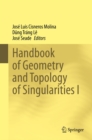 Image for Handbook of Geometry and Topology of Singularities I