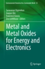 Image for Metal and Metal Oxides for Energy and Electronics