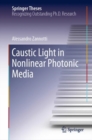Image for Caustic Light in Nonlinear Photonic Media