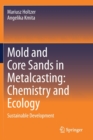Image for Mold and Core Sands in Metalcasting: Chemistry and Ecology