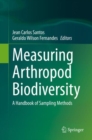 Image for Measuring Arthropod Biodiversity: A Handbook of Sampling Methods