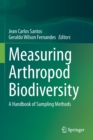 Image for Measuring Arthropod Biodiversity : A Handbook of Sampling Methods