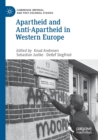 Image for Apartheid and anti-apartheid in Western Europe