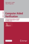 Image for Computer Aided Verification : 32nd International Conference, CAV 2020, Los Angeles, CA, USA, July 21–24, 2020, Proceedings, Part II