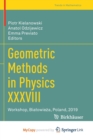 Image for Geometric Methods in Physics XXXVIII : Workshop, Bialowieza, Poland, 2019