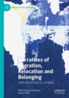 Image for Narratives of Migration, Relocation and Belonging