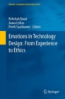 Image for Emotions in Technology Design: From Experience to Ethics