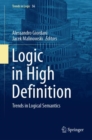 Image for Logic in High Definition: Trends in Logical Semantics