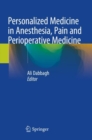Image for Personalized Medicine in Anesthesia, Pain and Perioperative Medicine