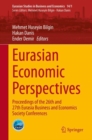 Image for Eurasian Economic Perspectives : Proceedings of the 26th and 27th Eurasia Business and Economics Society Conferences
